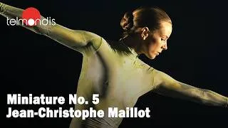 Miniature : Beautiful Contemporary Dance with Visual Art | Jean-Christophe Maillot's "Miniatures" (No. 5)