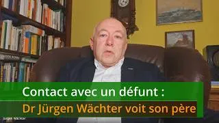 Miniature : Contact avec un défunt : Dr Jürgen Wächter voit son père