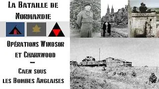 Miniature : Normandie 44 - Opérations Windor et Charnwood - (SANS IA)
