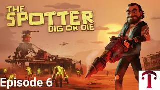 Miniature : Je me fais pourchasser par un géant dans un bunker ! The Spotter: Dig or Die Let's play FR Ep#6