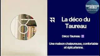 Miniature : Déco signe astrologique Taureau : maison chaleureuse, confortable et épicurienne