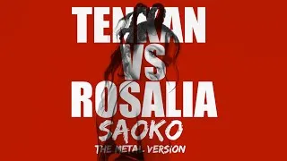 Miniature : SAOKO the METAL version - Tenkan vs Rosalia