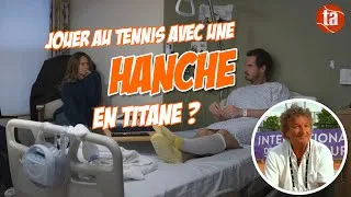 Miniature : Une hanche en titane pour jouer au tennis ?