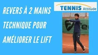 Miniature : Technique revers à 2 mains pour le lift