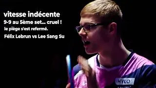 Miniature : Le MATCH PIÈGE ! 😲 Félix Lebrun vs Lee Sang Su | WTT Incheon