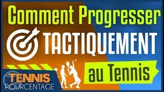 Miniature : Comment progresser tactiquement au tennis