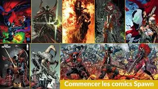 Miniature : Commencer les comics #1 sur Spawn 💀🔥 (guide de lecture, portes d'entrée, séries spin off et annexes)