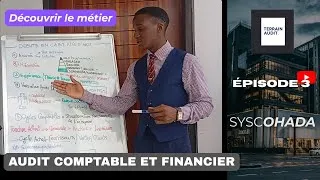 Miniature : Audit Financier : Débuts en Cabinet d'Audit et de Conseil - Ép. 3