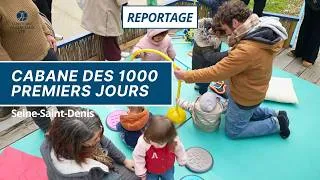 Miniature : Seine-Saint-Denis : enfants et parents au coeur des quartiers avec la Cabane des 1000 premiers jours