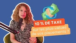 Miniature : Taxe sur les plus-values : dois-je payer 10 % ?