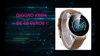 Miniature : DIGGRO K88H : UNE MONTRE CONNECTÉE HAUT DE GAMME PAS CHÈRE !! :D