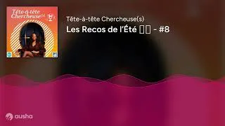 Miniature : Les Recos de l’Été ☀️ - #8