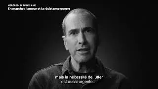Miniature : [Bande-annonce] En marche : l'amour et la résistance queers | Sur TFO et TFO.org