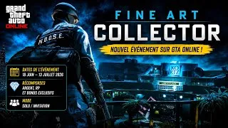 Miniature : GTA ONLINE : EVENT COLLECTIONNEUR D'OEUVRE D'ART - TOUTES LES INFOS !