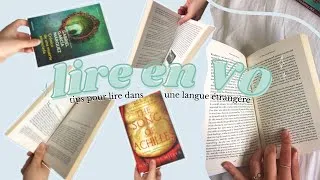 Miniature : LIRE EN VO | petits tips pour lire dans une langue étrangère
