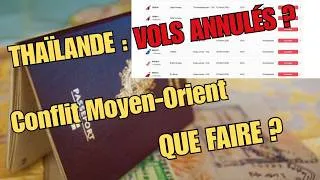 Miniature : 🇹🇭 Thaïlande ↔ Europe via Moyen-Orient : vols annulés, que faire ?