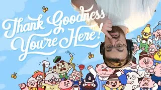 Miniature : Thank Goodness You’re Here! : La ville la plus WTF que j’ai visitée ! (Gameplay FR / Rediff Live)