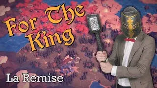 Miniature : Découvrons FOR THE KING - La Remise