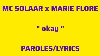 Miniature : MC SOLAAR x MARIE FLORE "okay" PAROLES/LYRICS