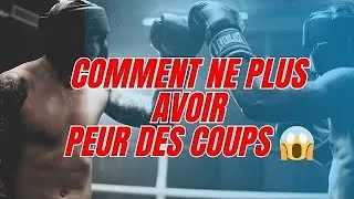 Miniature : 🔴[BOXE] COMMENT NE PLUS AVOIR PEUR DES COUPS 🔴