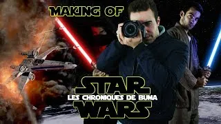Miniature : Star Wars - les Chroniques de Buma - Fan Film - Making Of