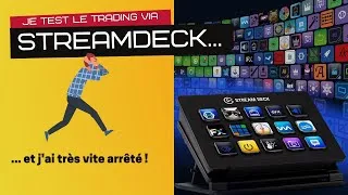 Miniature : Trader au streamdeck ... bon plan ou arnaque ?!
