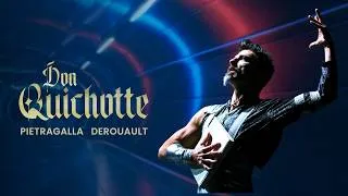 Miniature : Don Quichotte Pietragalla Derouault - Teaser