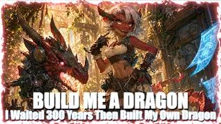 Miniature : BUILD ME A DRAGON - I Waited 300 Years Then Built My Own Dragon | D&D Kobold Artificer Song