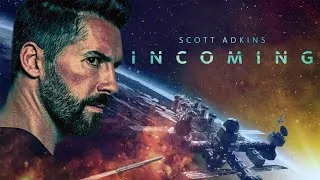 Miniature : Incoming 🚀 | Film d'Action Complet en Français | Scott Adkins, Michelle Lehane (2018)