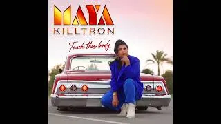 Miniature : MAYA KILLTRON - Touch My Body FUNK 2026 