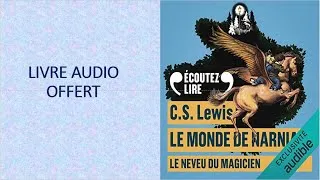 Miniature : Le Neveu du Magicien Le monde de Narnia de Clives Staples Lewis (Livre Audio)