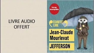 Miniature : Jefferson de Jean Claude Mourlevat (Livre Audio Gratuit) - Jeunesse