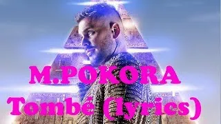 Miniature : M.POKORA - Tombé (lyrics)