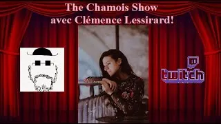 Miniature : The Chamois Show avec Clémence Lessirard (Ode, Mercibo...) - Live Twitch 24.01.21