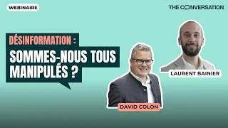 Miniature : Webinaire | Désinformation : sommes-nous tous manipulés ?
