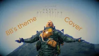 Miniature : Cover BB's theme (Death Stranding)