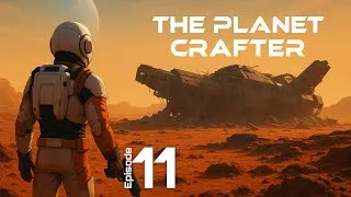 Miniature : PLANET CRAFTER - Ep 11 - Le grand déménagement 🚚 (Partie 2/2)