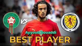 Miniature : Ayyoub Bouaddi vs Scotland | Highlights & Skills