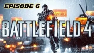 Miniature : Battlefield 4 : Playthrough :  Episode 6 : Fail, confiance, Greenland !