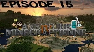 Miniature : Mon aventure Minecraftienne : Saison 4 : Episode 15 : Nether, enchantements et detente !