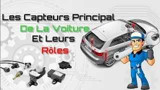 Miniature : Les Capteurs Automobile | Les Principaux Capteur et leurs rôles
