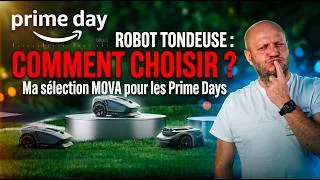 Miniature : Comment choisir un robot tondeuse ? Ma sélection MOVA pour Amazon Prime Days