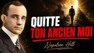 Miniature : FORCE-TOI à Dépasser l'Ancienne Version de Toi-Même ! (Napoleon Hill)
