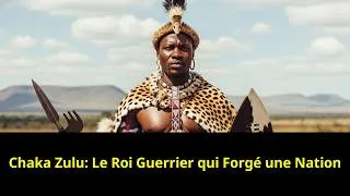 Miniature : Chaka Zulu  Le Roi Guerrier qui Forgé une Nation