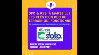 Miniature : RSSI x DPO à Marseille : les clés d’un duo qui fonctionne, avec les 4 Saisons de la Data #19