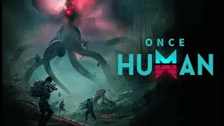 Miniature : [ONCE HUMAN] DÉCOUVERTE : NOUVEAU JEU DE SURVIE DANS UN MONDE APOCALYPTIQUE !! # FR