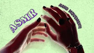 Miniature : ASMR - Je chasse tes pensées négatives ✨(Face touching, hand movements, hand sounds)