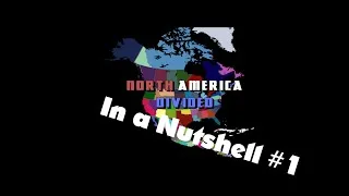 Miniature : HOI IV North America Divided MP in a Nutshell 1