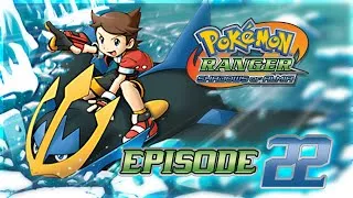 Miniature : Pokémon Ranger 2 : Enfin je suis Top Ranger ! #22