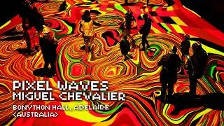 Miniature : Miguel Chevalier - Pixel Waves - Illuminate Adelaide